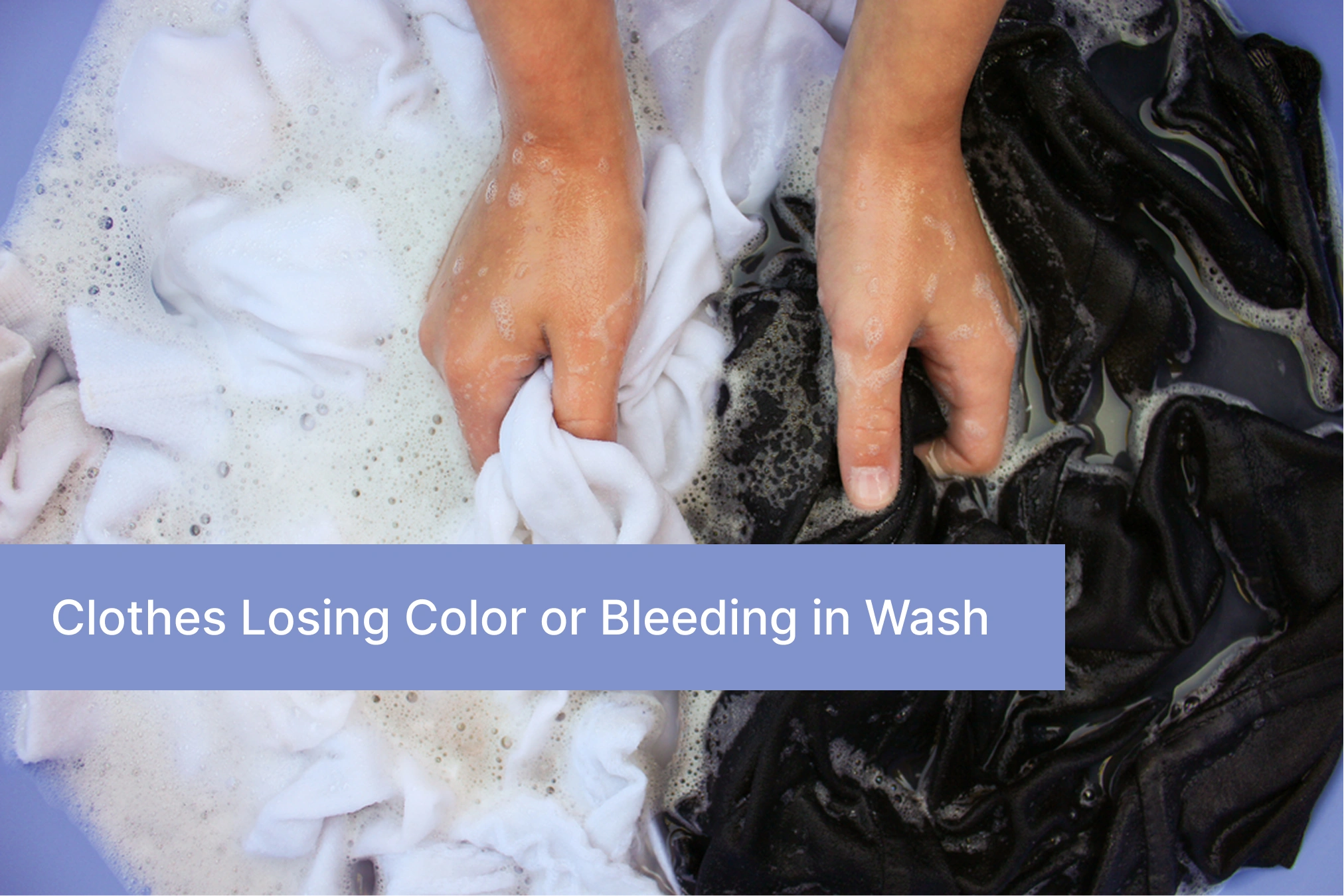 Clothes Losing Color or Bleeding in Wash