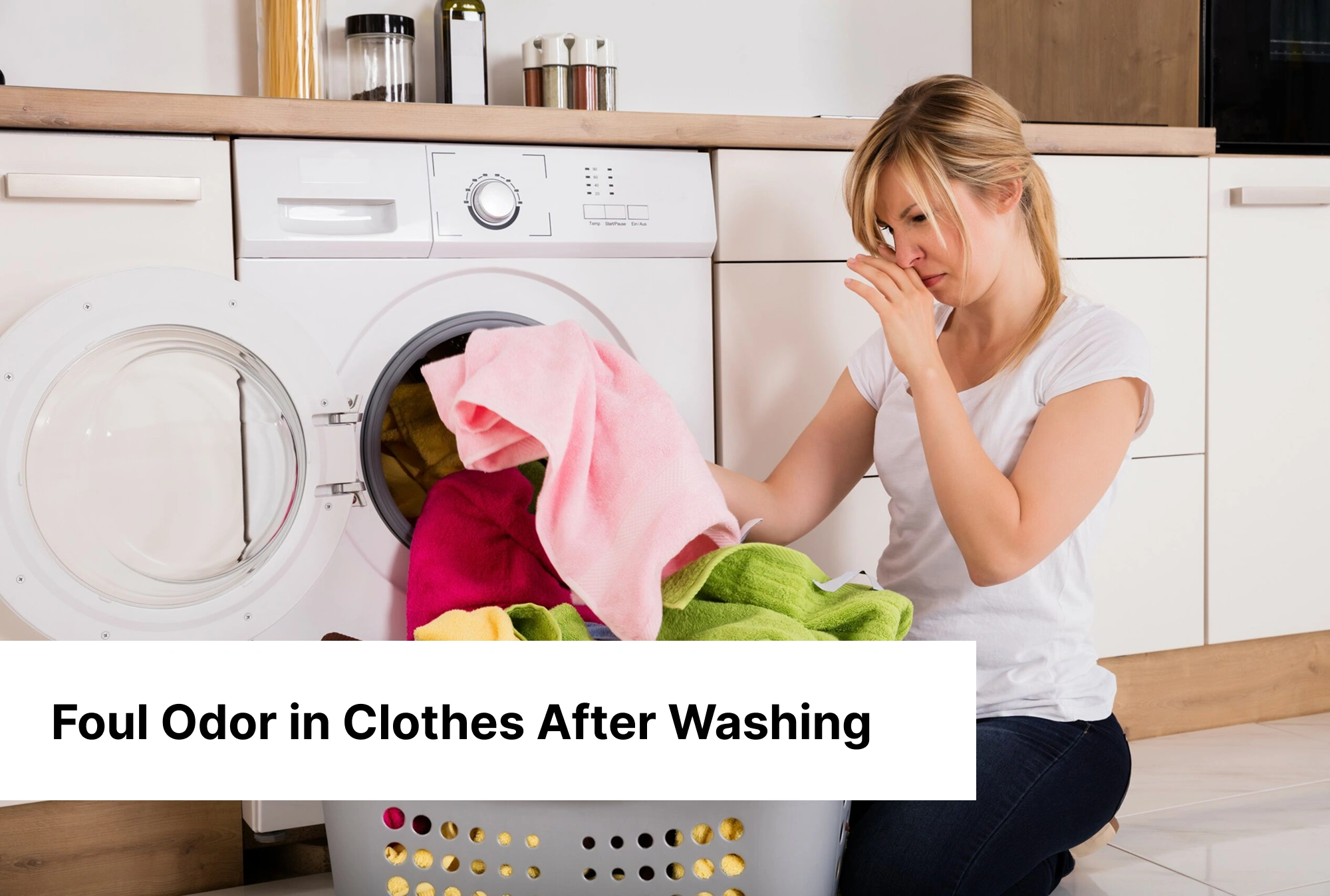 Foul Odor in Clothes After Washing