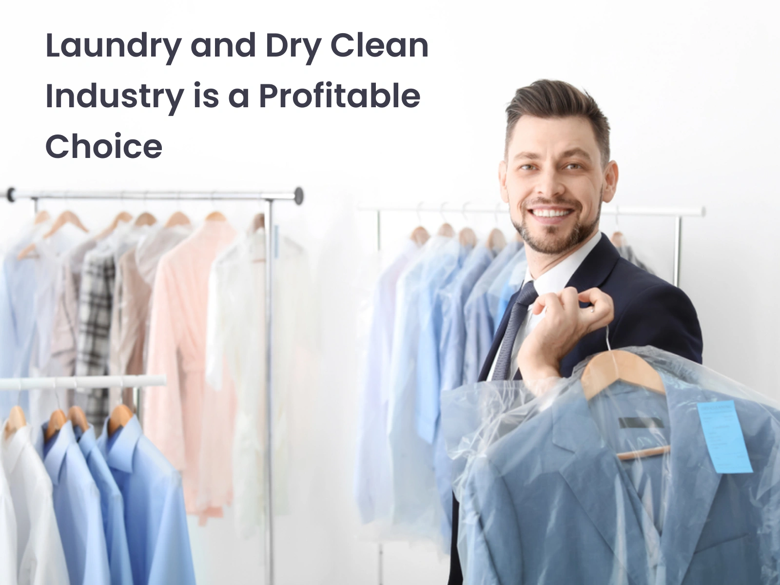 Why the Laundry and Dry Clean Industry is a Profitable Choice