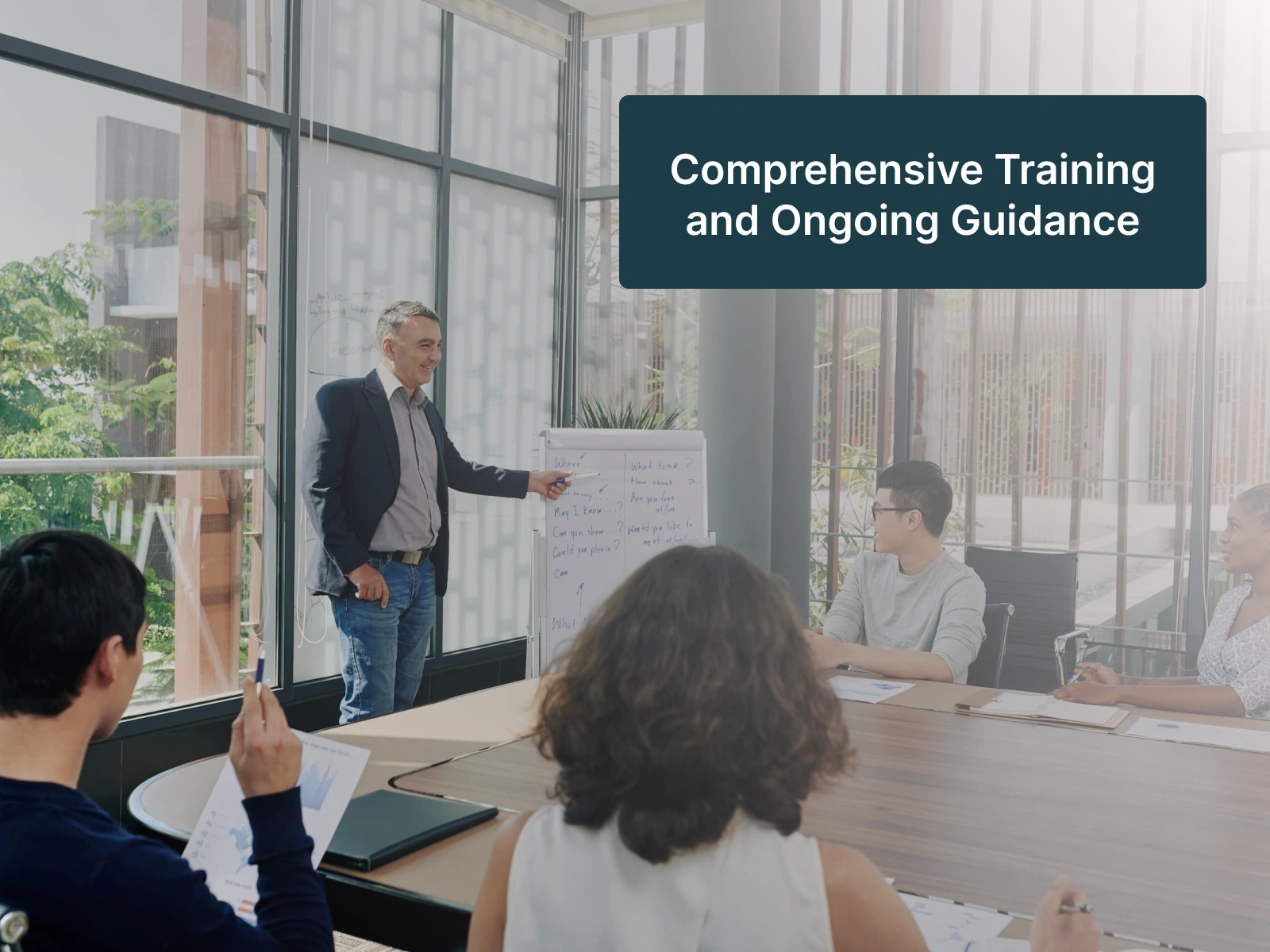 Comprehensive Training and Ongoing Guidance