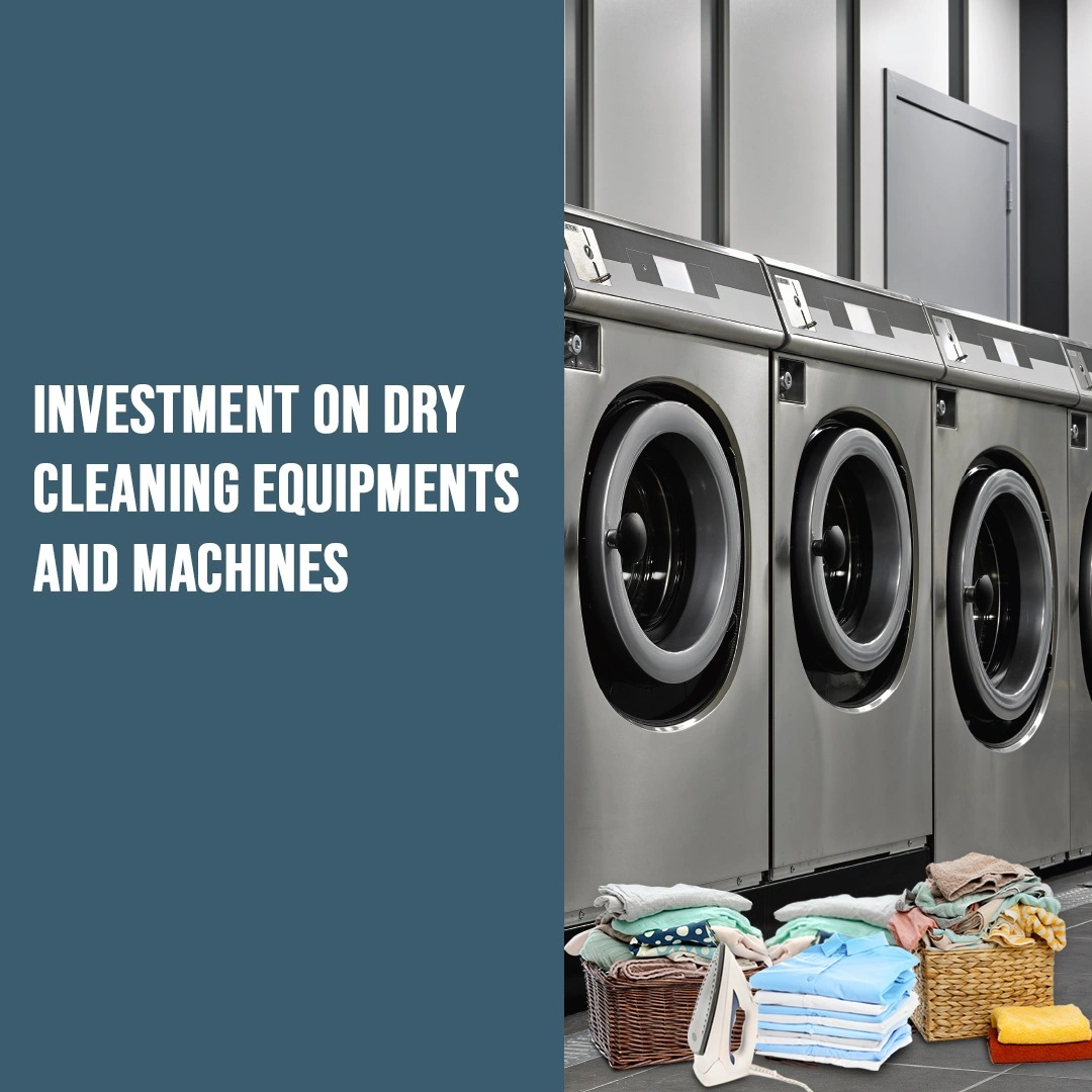 investment on dry cleaning equipments and machines