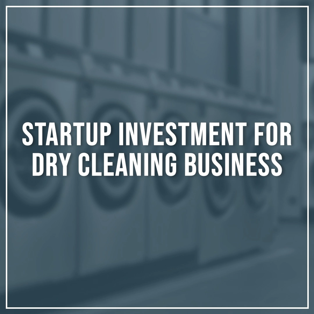 startup-investment-for-dry-cleaning-business